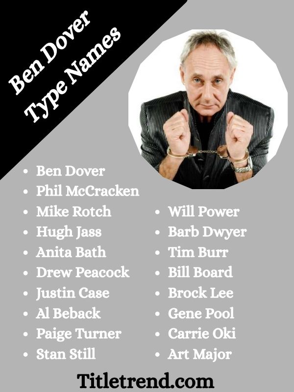Ben Dover Type Names