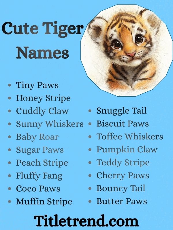 Cute Tiger Names