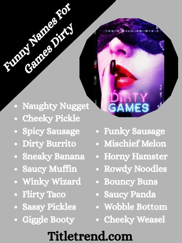 Funny Names For Games Dirty