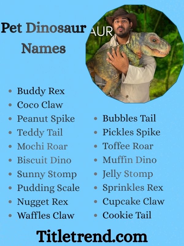 Pet Dinosaur Names